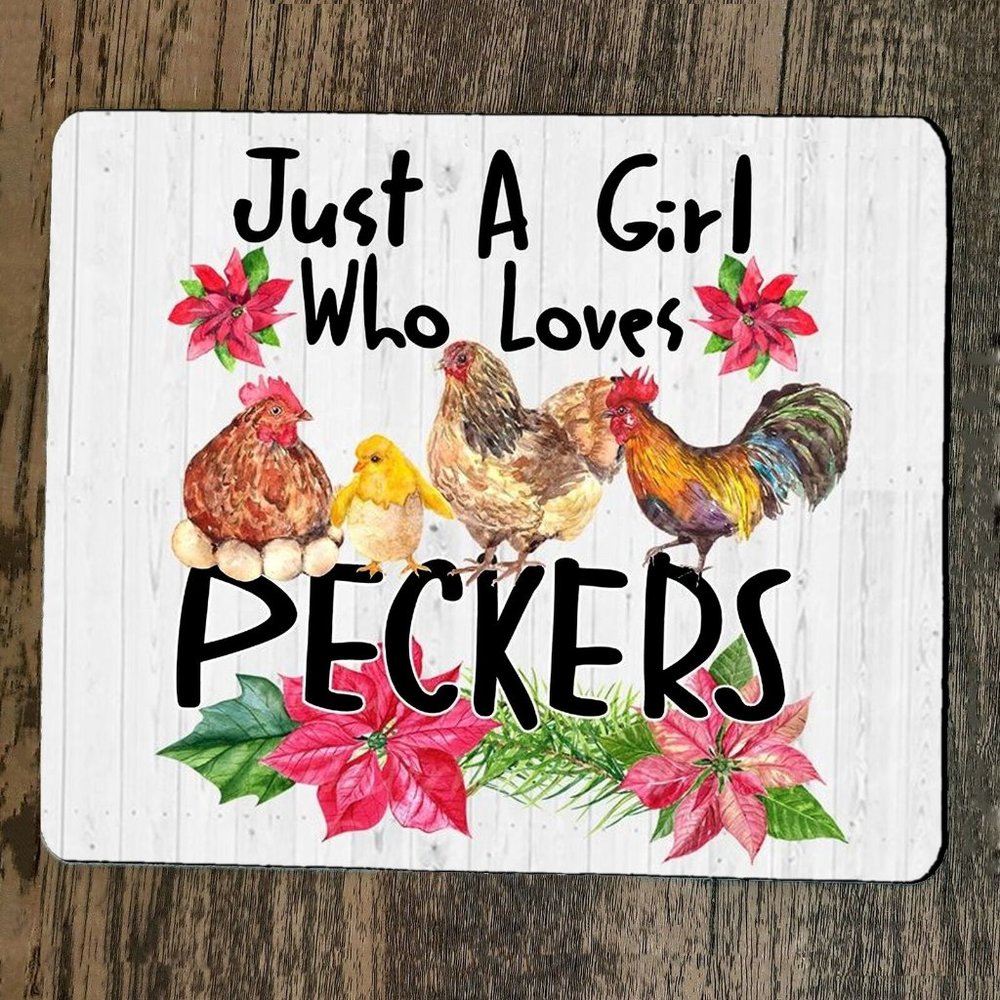 Mouse Pad Just a Girl Who Loves Peckers